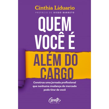 Quem Você é Além Do Cargo