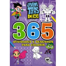 Jovens Titãs Livro 365 Atividades E Desenhos Para Colorir