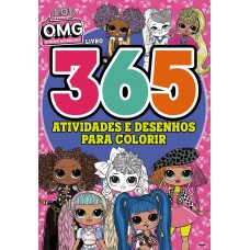 Lol Surprise Omg Livro 365 Atividades E Desenhos Para Colorir