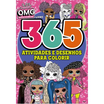 Lol Surprise Omg Livro 365 Atividades E Desenhos Para Colorir