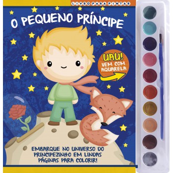 O Pequeno Príncipe Livro Para Pintar Com Aquarela