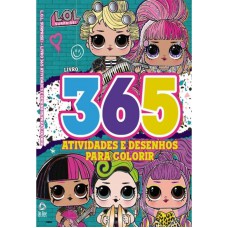 Lol Surprise Livro 365 Atividades E Desenhos Para Colorir