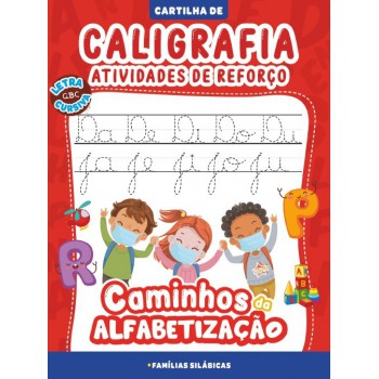 Cartilha Caminhos Da Alfabetização: Caligrafia E Atividades De Reforço Vol. 04