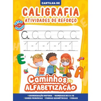 Cartilha Caminhos Da Alfabetização: Caligrafia E Atividades De Reforço Vol. 01