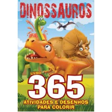 Dinossauros Livro 365 Atividades E Desenhos Para Colorir