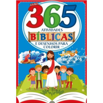 Bíblicas Livro 365 Atividades E Desenhos Para Colorir