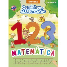 Caminhos Da Alfabetização: Matemática 2 A 4 Anos