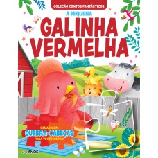 Coleção Contos Fantásticos - A Pequena Galinha Vermelha | Livro Quebra-cabeça