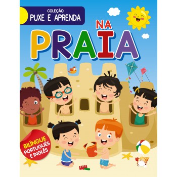 Coleção Puxe E Aprenda - Na Praia