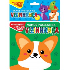 Meu Primeiro Livro De Pano - Vamos Passear Na Vizinhança