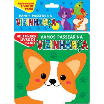 Meu Primeiro Livro De Pano - Vamos Passear Na Vizinhança