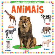 Coleção Minha Primeira Infância - Animais