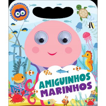 Coleção Meus Olhinhos Divertidos - Amiguinhos Marinhos