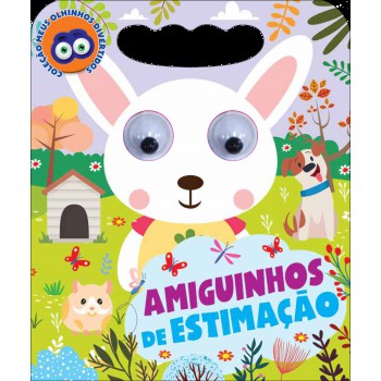 Coleção Meus Olhinhos Divertidos - Amiguinhos De Estimação