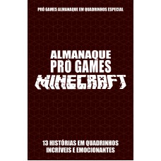 Pró-games Almanaque Em Quadrinhos Especial Edição 03 - Minecraft