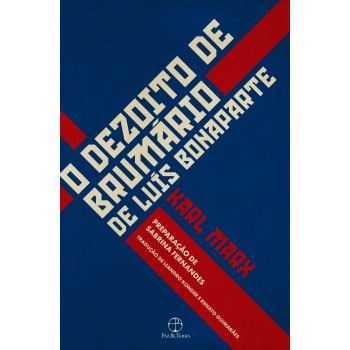 O Dezoito De Brumário De Luís Bonaparte