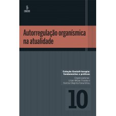 Autorregulação Organísmica Na Atualidade Autorregulação Organísmica Na Atualidade