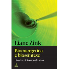 Bioenergética E Biossíntese: Histórias Clínicas Mundo Afora