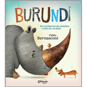 Burundi - De Cachorros Falsos E Leões Verdadeiros