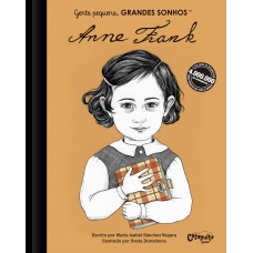 Gente Pequena, Grandes Sonhos. Anne Frank