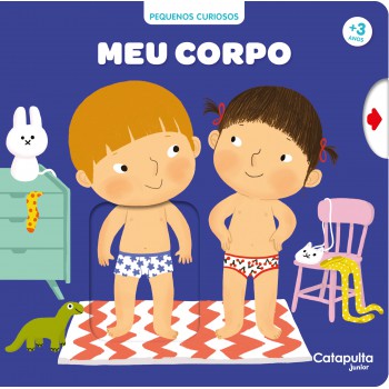 Pequenos Curiosos: Meu Corpo