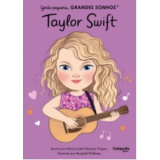 Gente Pequena, Grandes Sonhos: Taylor Swift