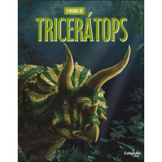 O Mundo Do Tricerátops
