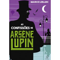 As Confissões De Arsène Lupin