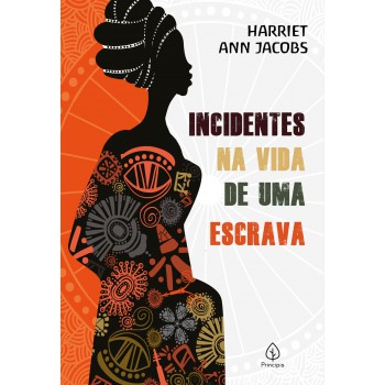 Incidentes Na Vida De Uma Escrava