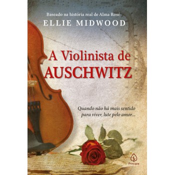 A Violinista De Auschwitz