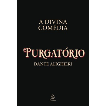 A Divina Comédia - Purgatório