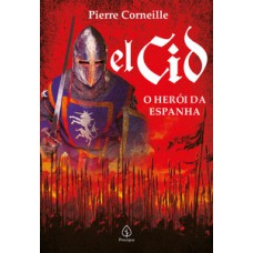 El Cid: O Herói Da Espanha