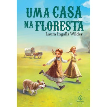 Uma Casa Na Floresta (livro 1)