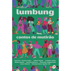 Lumbung: Contos De Mutirão