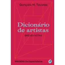 Dicionário de artistas: Breves notas