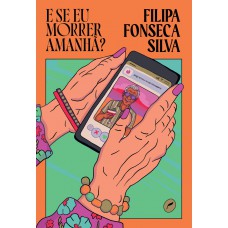 E Se Eu Morrer Amanhã?