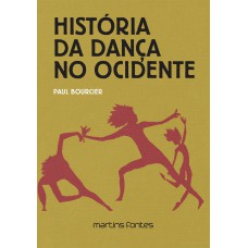 Hist-ria Da Dança No Ocidente