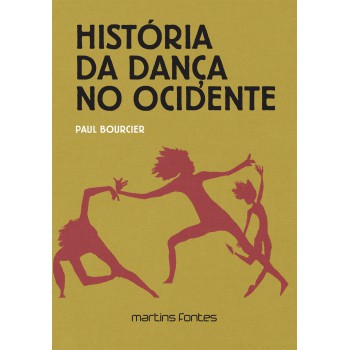 Hist-ria Da Dança No Ocidente