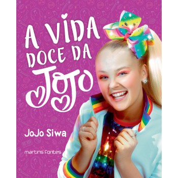 A Vida Doce Da Jojo