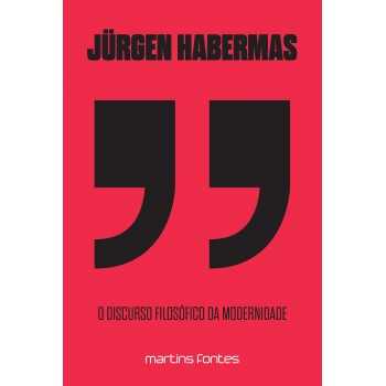 O Discurso Ilos-ico Da Modernidade