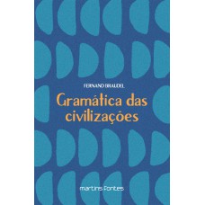 Gramática Das Civilizações