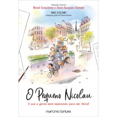 O Pequeno Nicolau: O Que A Gente Está Esperando Para Ser Eliz?
