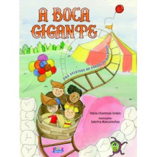 A Boca Gigante: Uma Aventura No Parque De Diversões