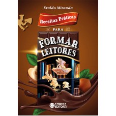 Receitas Práticas Para Formar Leitores