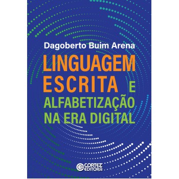 Linguagem Escrita E Alfabetização Na Era Digital