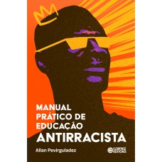 Manual Prático De Educação Antirracista