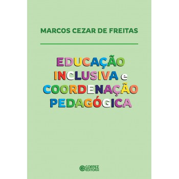 Educação Inclusiva E Coordenação Pedagógica