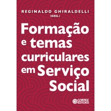 Ormação E Temas Curriculares Em Serviço Social