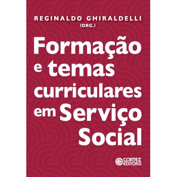 Ormação E Temas Curriculares Em Serviço Social