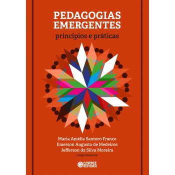 Pedagogias Emergentes: Princípios E Práticas